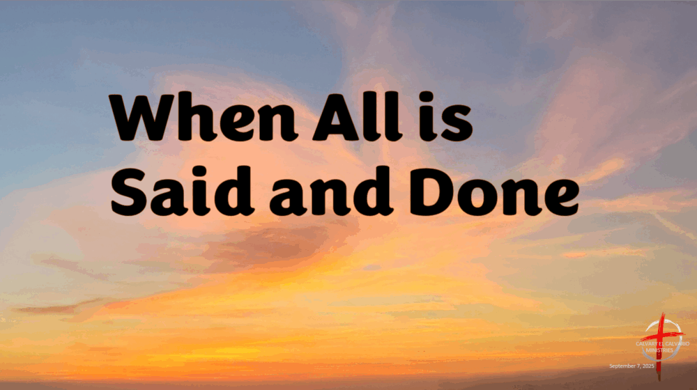 When All is Said and Done Image