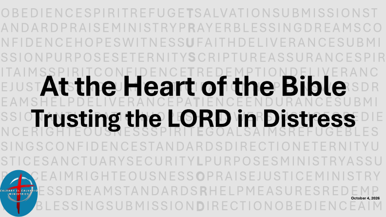 ... Trusting the LORD in Distress